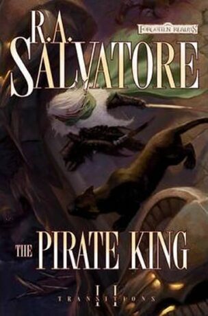 The Pirate King - Robert Anthony Salvatore