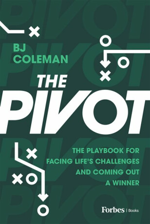 The Pivot - BJ Coleman