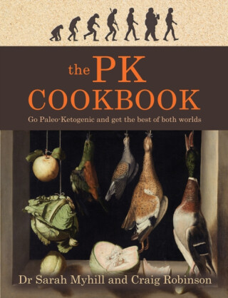 The PK Cookbook - Craig Robinson,Sarah Myhill