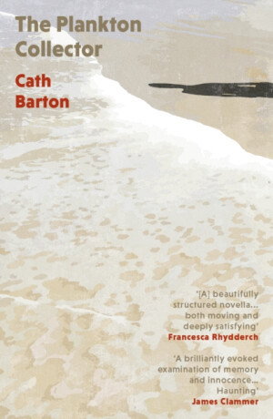 The Plankton Collector - Cath Barton