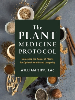 The Plant Medicine Protocol - William Siff