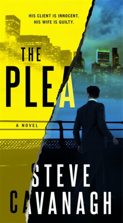 The Plea - Steve Cavanagh