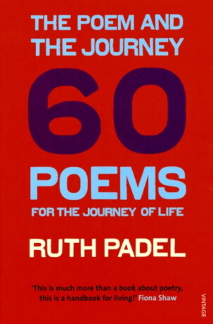 The Poem and the Journey - Ruth Padel