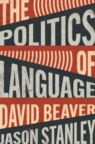 The Politics of Language - Stanley Jason,David Beaver