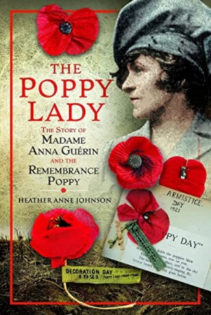 The Poppy Lady - Heather Johnson