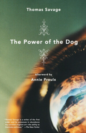 The Power of the Dog : A Novel - 