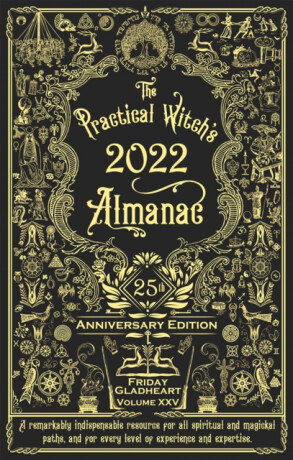 The Practical Witch's Almanac 2022 - Friday Gladheart