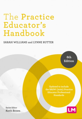 The Practice Educator's Handbook - Sarah Williams,Lynne Rutter
