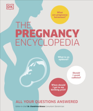 The Pregnancy Encyclopedia - DK