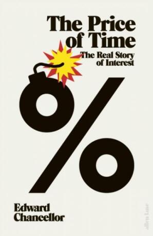 The Price of Time. The Real Story of Interest - 