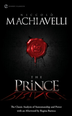 The Prince - Niccoló Machiavelli