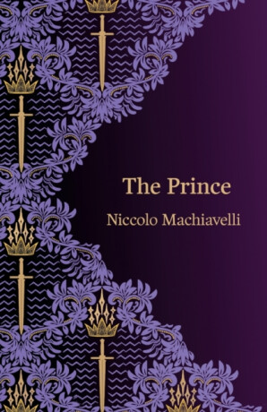 The Prince (Hero Classics) - Niccoló Machiavelli
