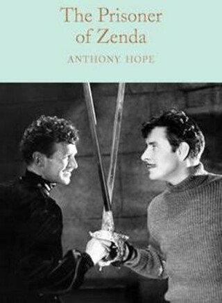 The Prisoner of Zenda - Anthony Hope