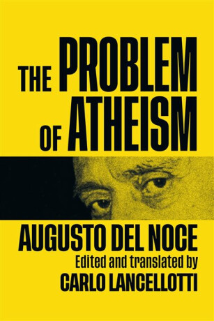 The Problem of Atheism - Augusto Del Noce