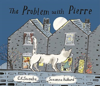 The Problem with Pierre - Suzanna Hubbard,C K Smouha