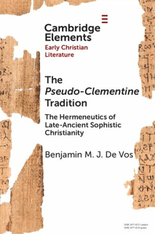 The Pseudo-Clementine Tradition - Benjamin M. J.  De Vos