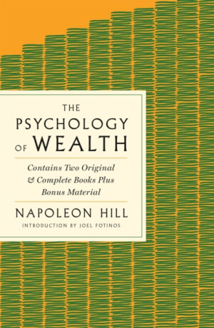 The Psychology of Wealth - Napoleon Hill