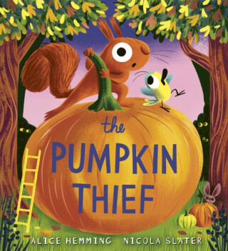 The Pumpkin Thief - Alice Hemming