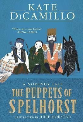 The Puppets of Spelhorst - Kate DiCamillo