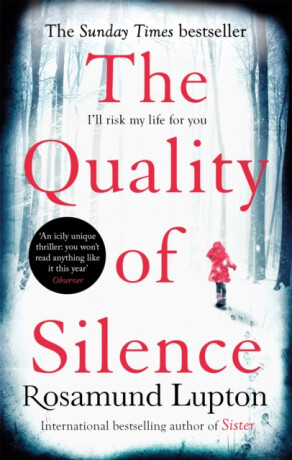 The Quality of Silence - Rosamund Luptonová
