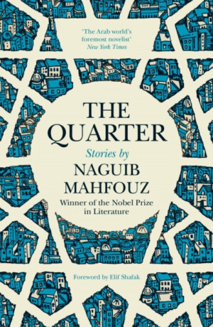 The Quarter - Mahfouz Naguib