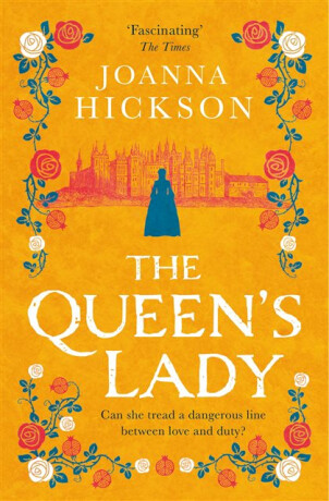 The Queenâ€™s Lady - Joanna Hickson