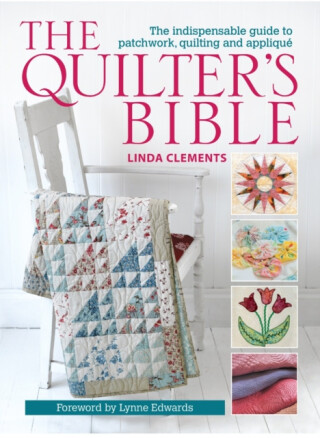The Quilter's Bible - Linda  Clements
