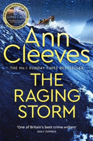 Raging Storm - Ann Cleevesová