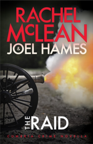 The Raid - Joel Hames,Rachel McLean