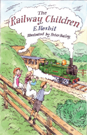 The Railway Children - Edith Nesbitová