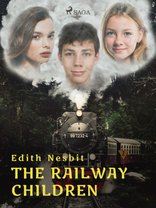 The Railway Children - Edith Nesbit