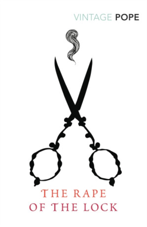 The Rape of the Lock - Alexander Pope