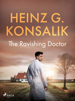 The Ravishing Doctor - Heinz Günter Konsalik