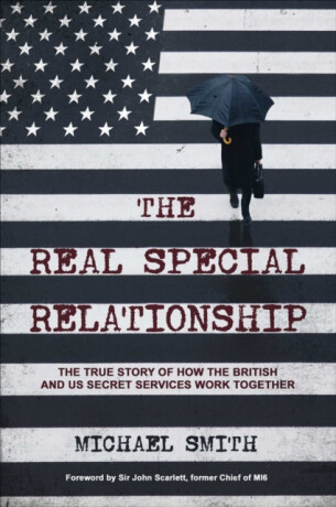 The Real Special Relationship - Michael Smith