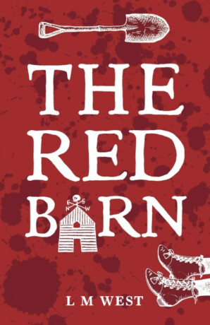 The Red Barn - Kaila C. Westermanová
