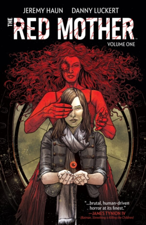 The Red Mother Vol. 1 - Jeremy Haun