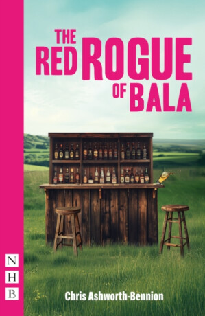 The Red Rogue of Bala - Chris Ashworth-Bennion