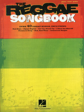 The Reggae Songbook - Hal Leonard Publishing Corporation