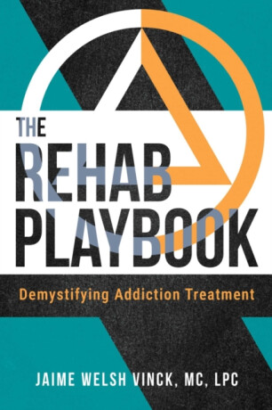 The Rehab Playbook - Jaime Welsh Vinck