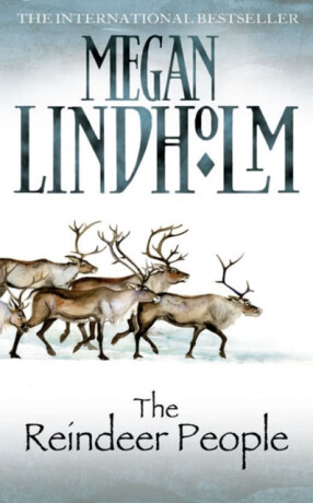 The Reindeer People - Megan Lindholm