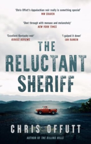 The Reluctant Sheriff - Chris Offutt