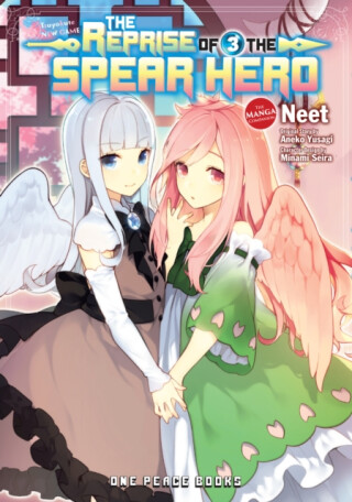 The Reprise of the Spear Hero Volume 3 - Aneko Yusagi,Neet