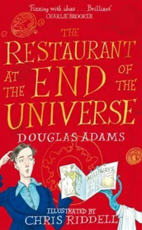 The Restaurant at the End of the Universe - Illustrated Edition - Douglas Adams