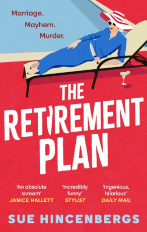 The Retirement Plan - Hincenbergs Sue