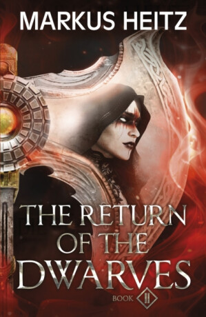 The Return of the Dwarves Book 2 - Markus Heitz