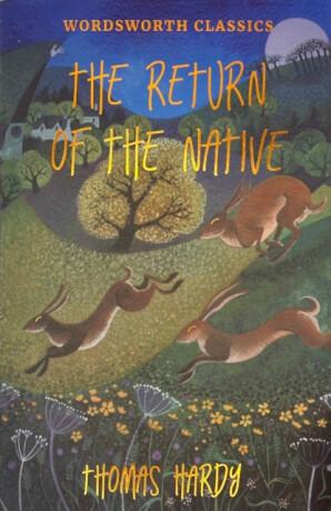 The Return of the Native - Thomas Hardy