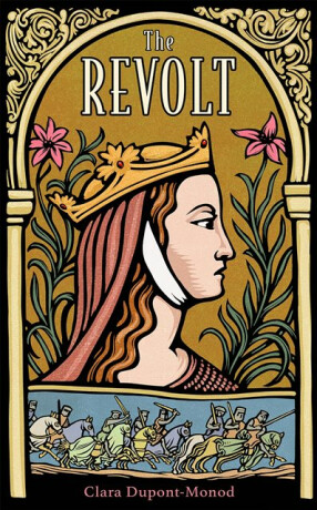 The Revolt - Clara Dupont-Monod