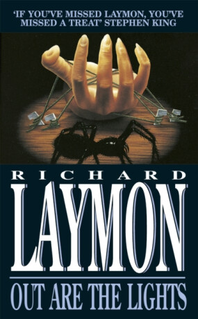 The Richard Laymon Collection Volume 2: The Woods are Dark & Out are the Lights - Richard Laymon