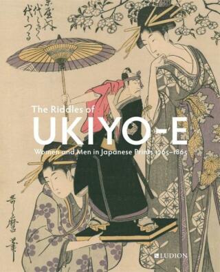 The Riddles of Ukiyo-e - Chris Uhlenbeck,Jim Dwinger