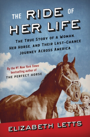 The Ride of Her Life - Elizabeth Letts